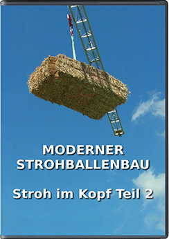 Filmcover "Moderner Strohballenbau - Stroh im Kopf Teil 2"